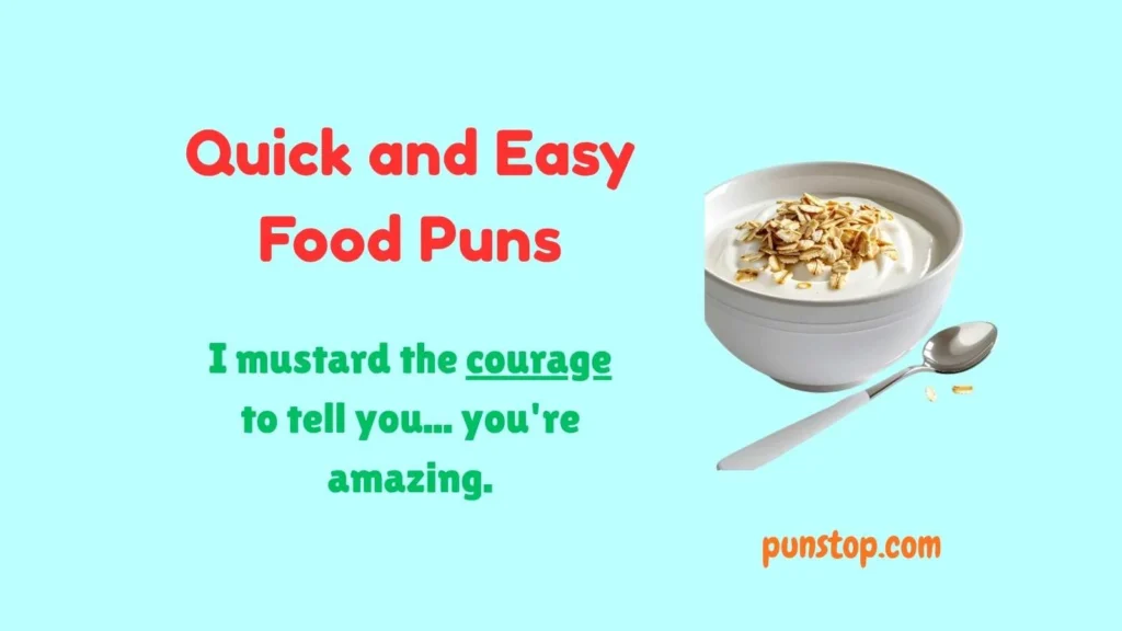 Quick and Easy Food Puns