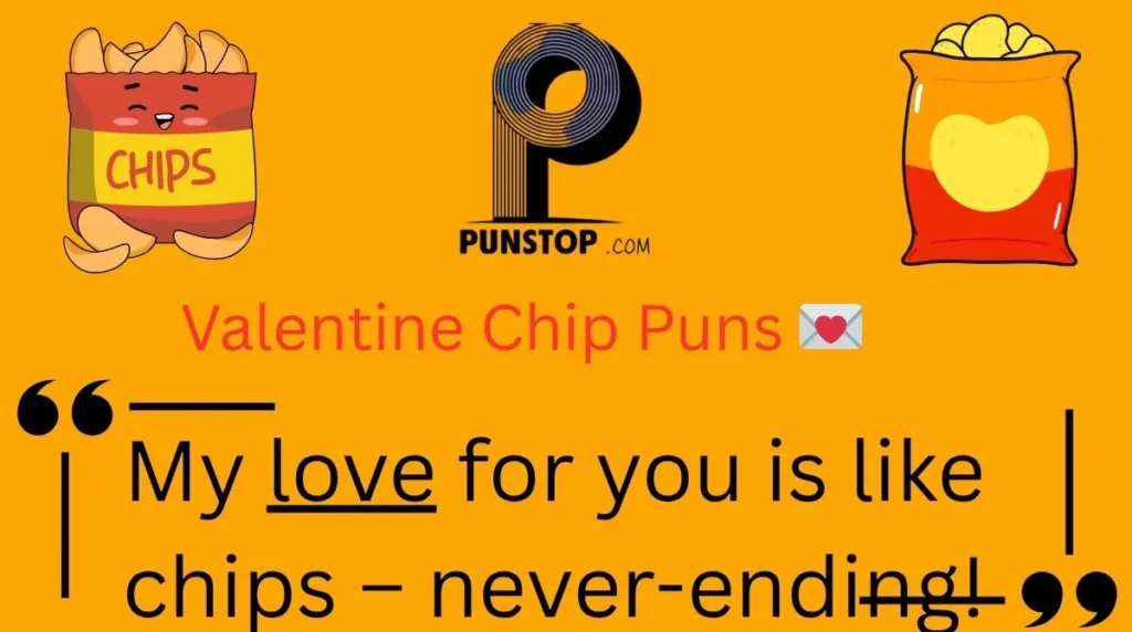 Valentine Chip Puns