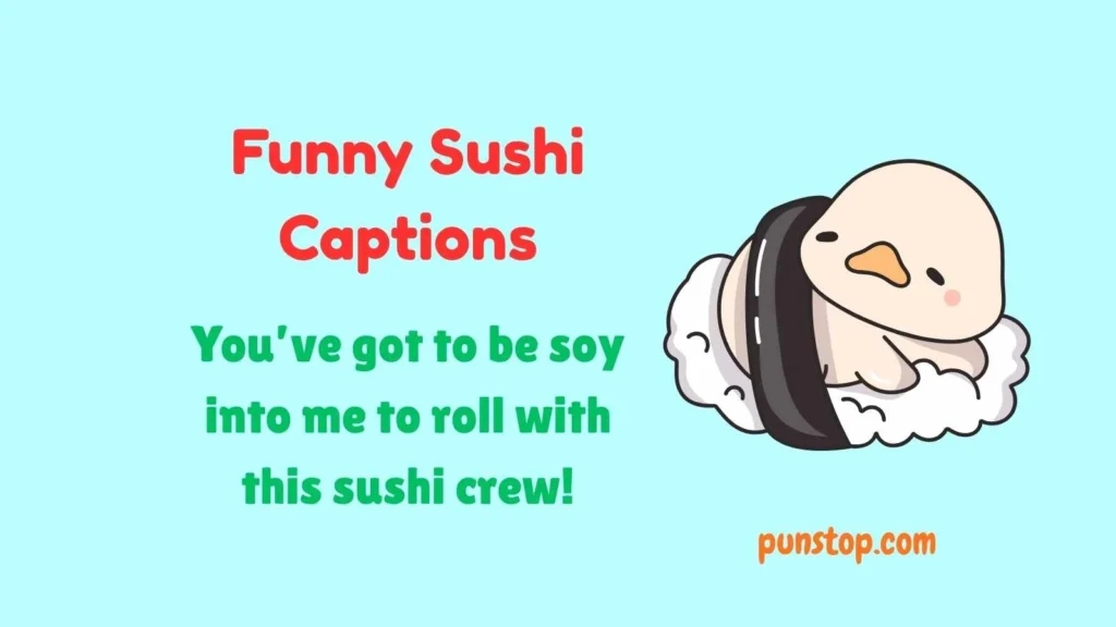 Funny Sushi Captions