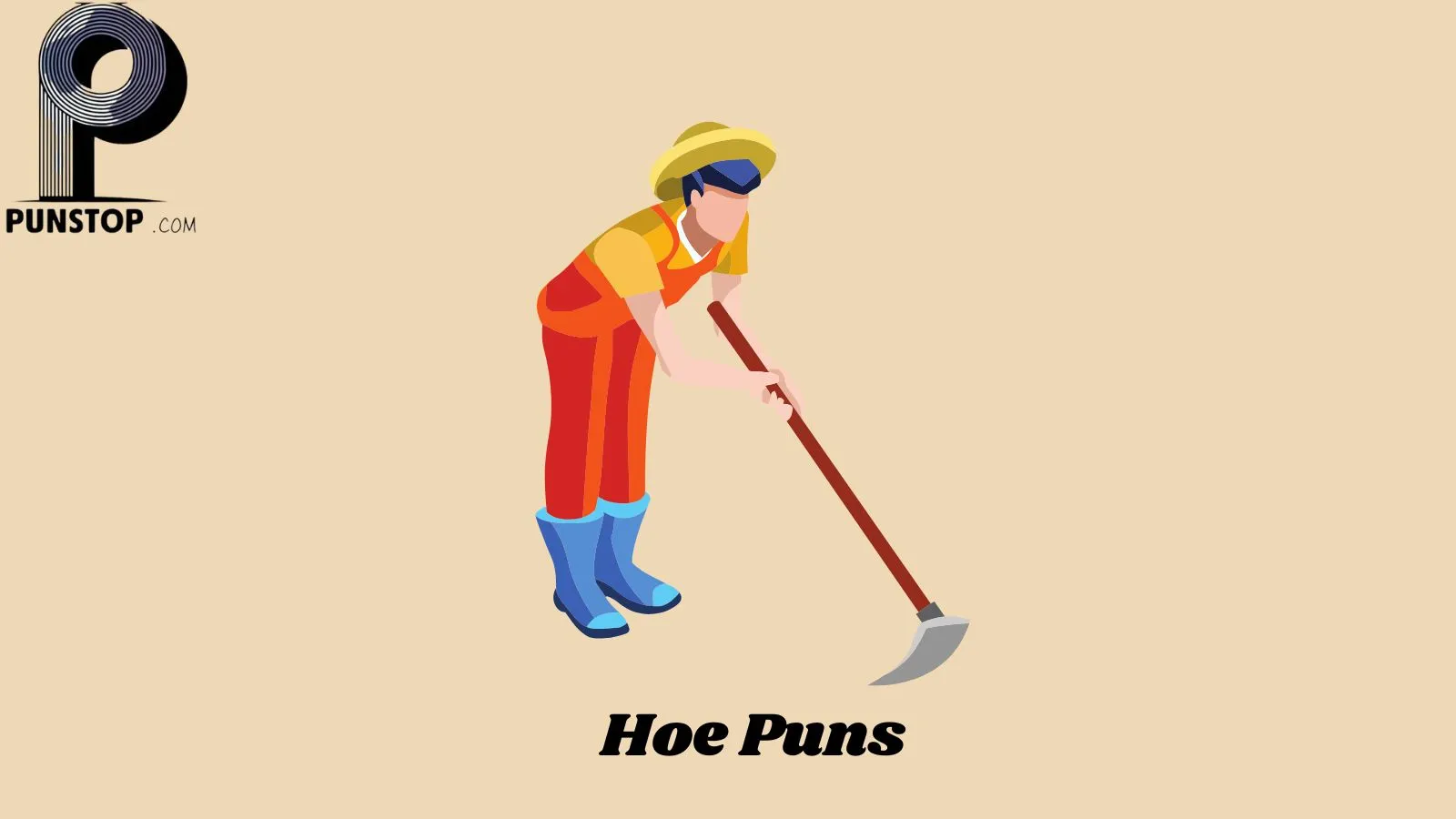 Hoe Puns