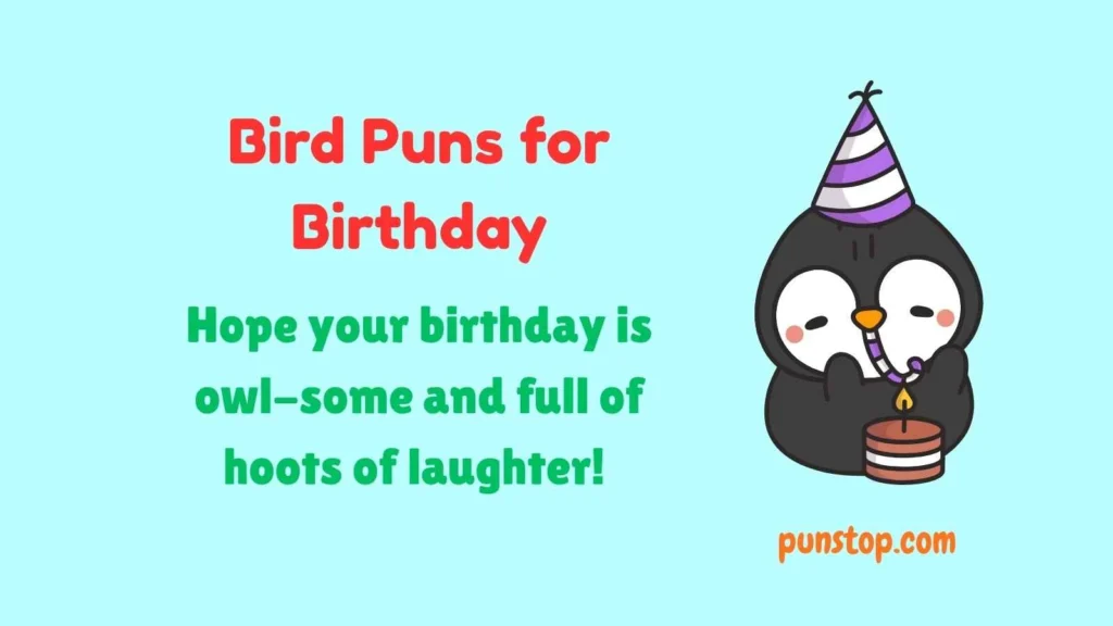 Bird Puns for Birthday