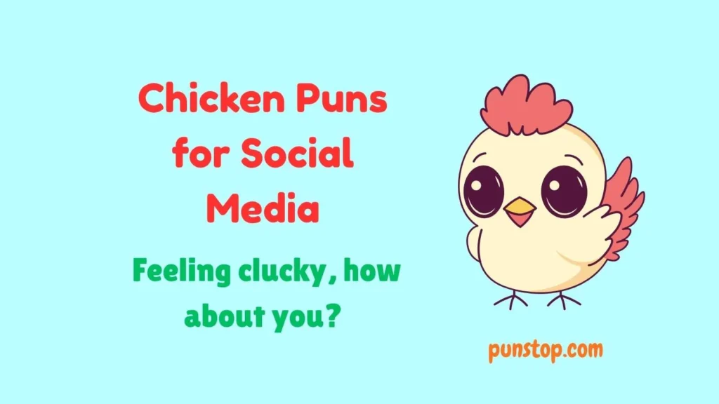 Chicken Puns for Social Media