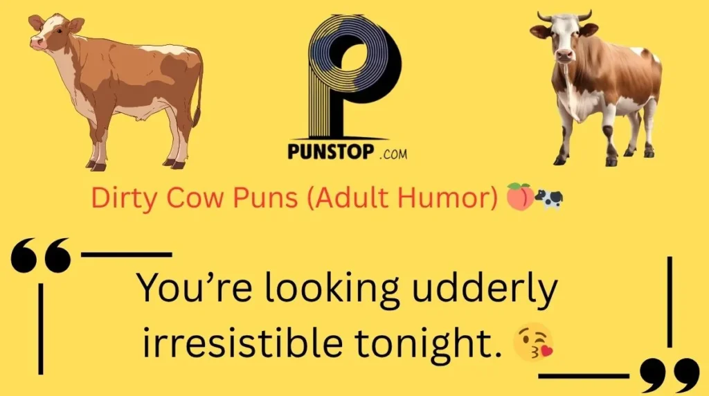 Dirty Cow Puns (Adult Humor)
