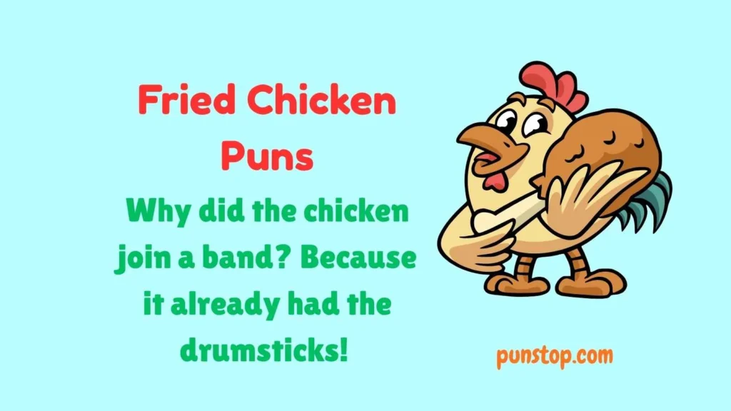 Fried Chicken Puns