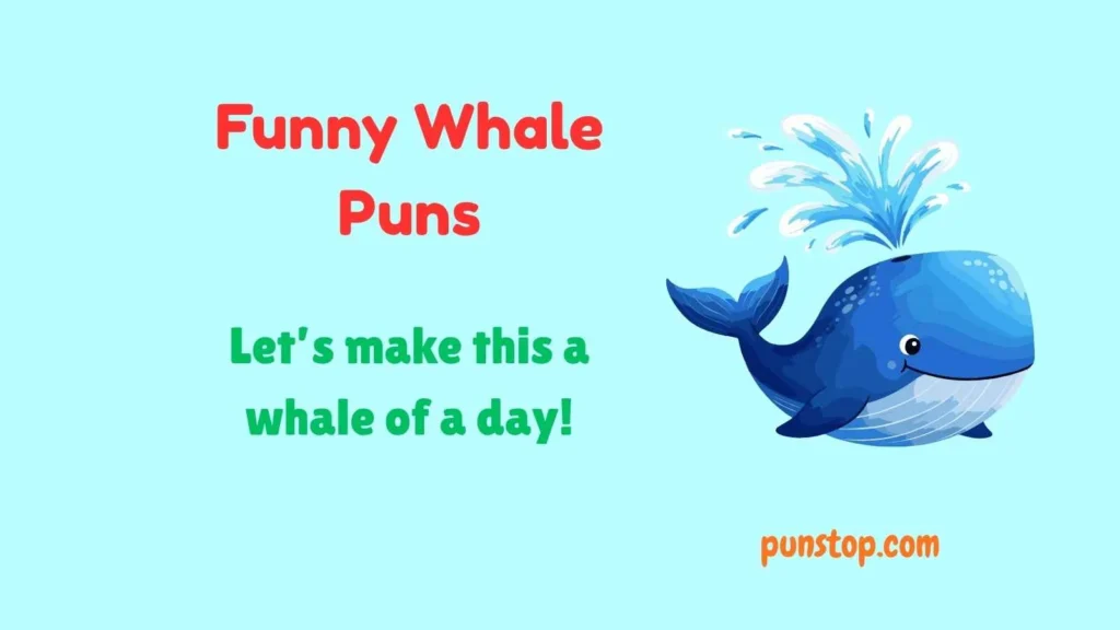 Funny Whale Puns
