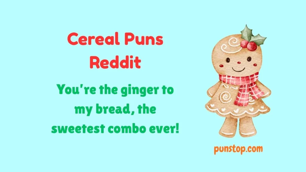 Cute Gingerbread Puns