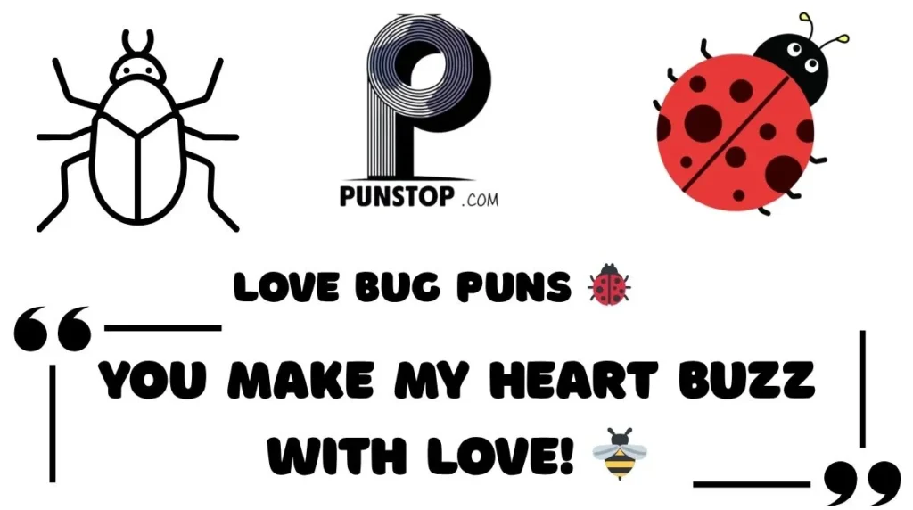 Love Bug Puns
