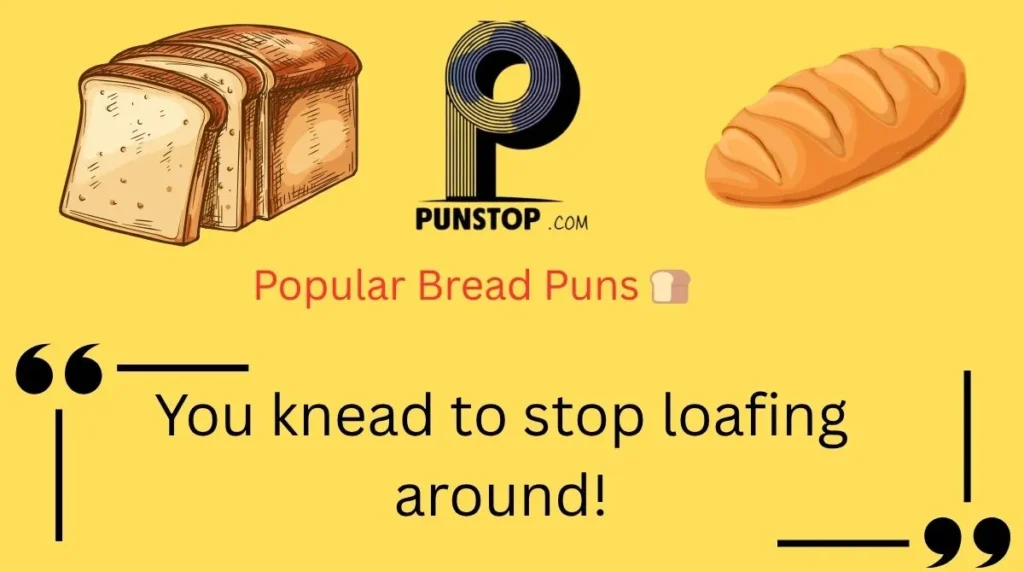 Popular Bread Puns 