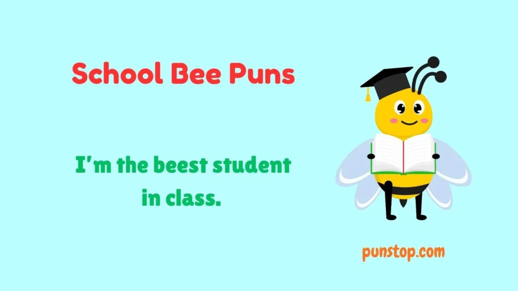 School Bee Puns