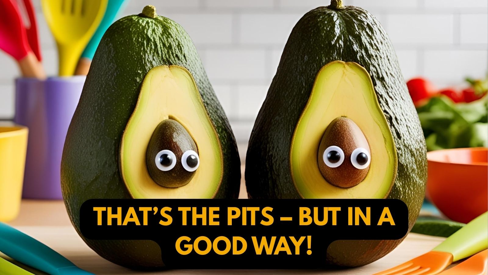 Avocado Puns
