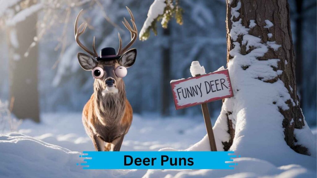 Caption Deer Puns