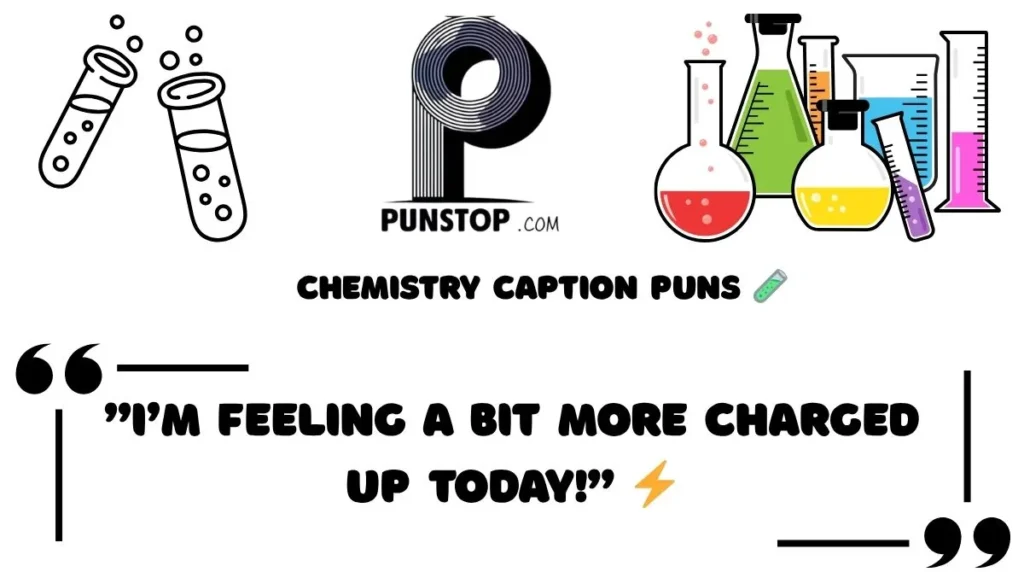 Chemistry Caption Puns 