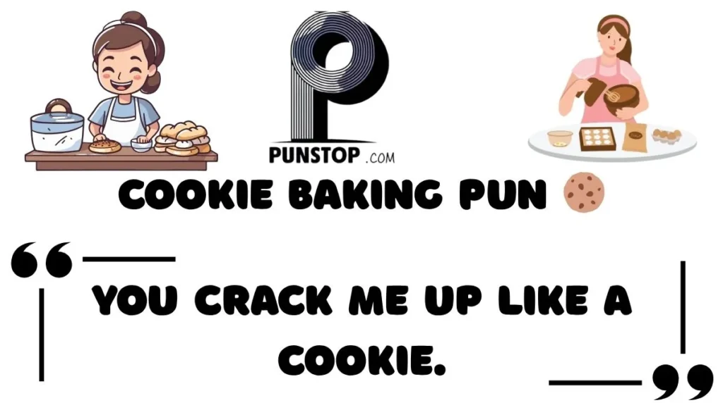 Cookie Baking Pun