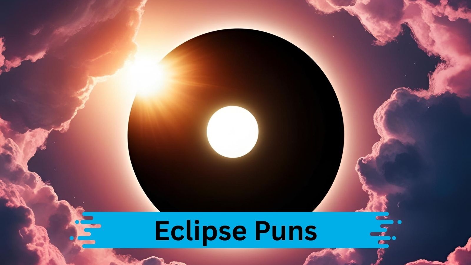 Eclipse Puns
