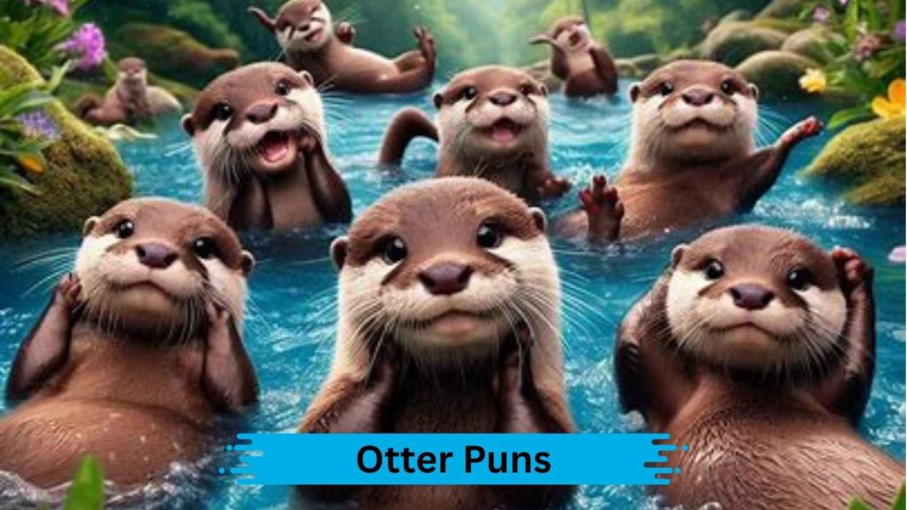 Funny Otter Puns