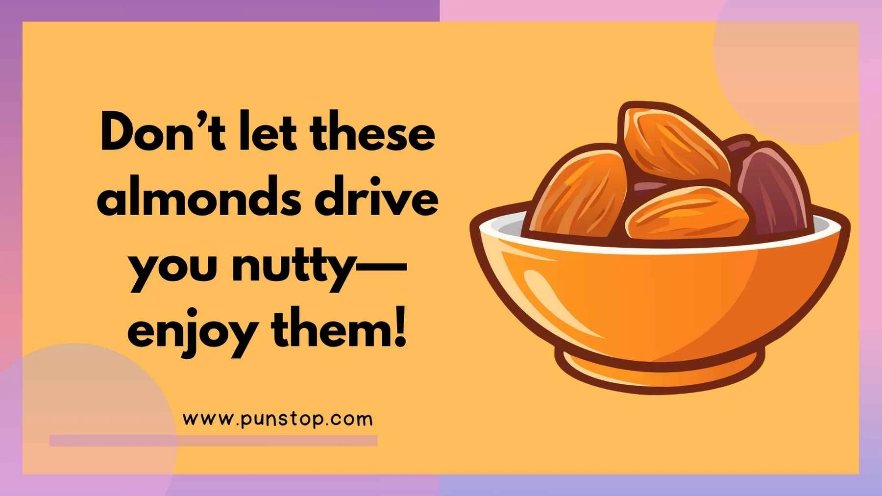 Almond Puns