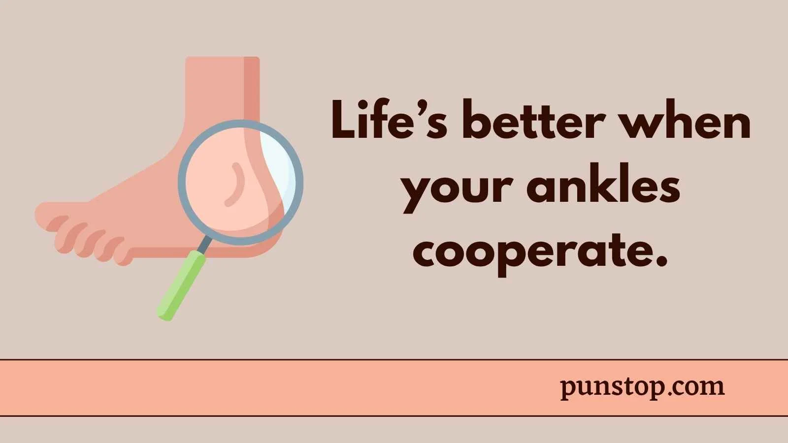 Ankle Puns