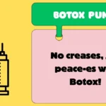 Botox Puns