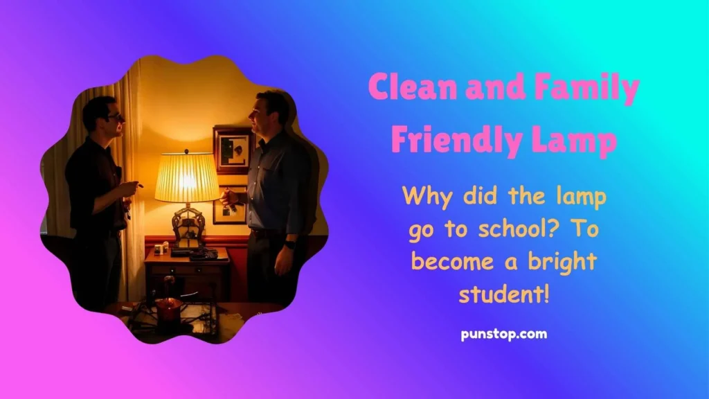 Clean and Family Friendly Lamp