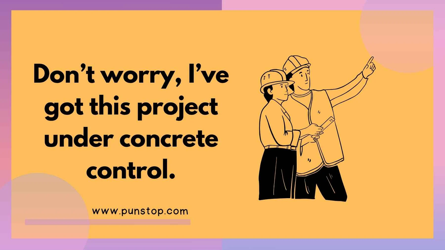 Construction Puns