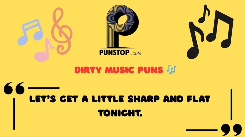 Dirty Music Puns