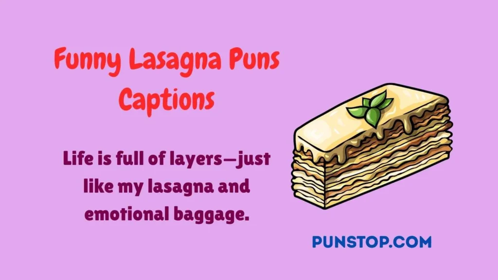 Funny Lasagna Puns Captions