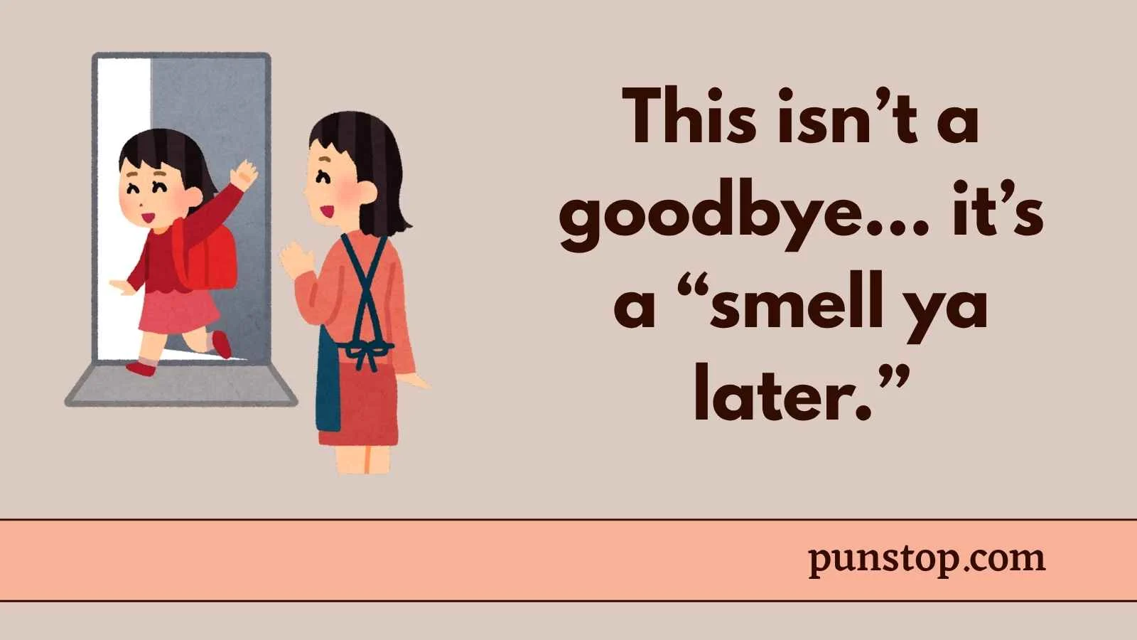 Goodbye Puns