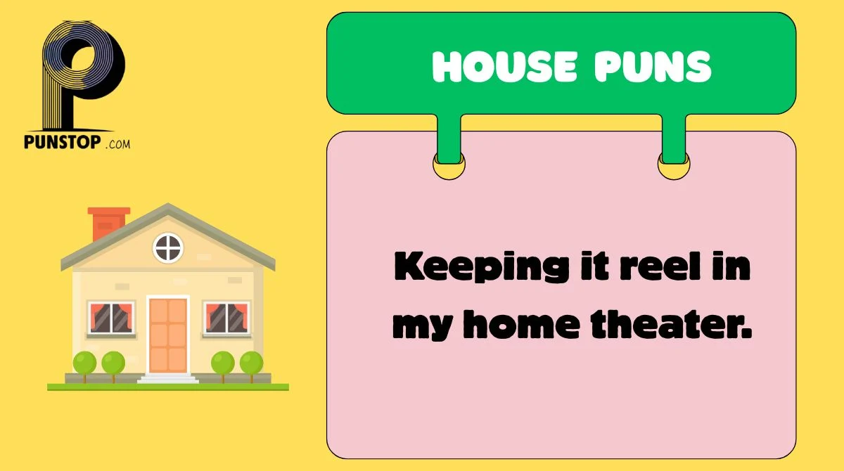 House Puns
