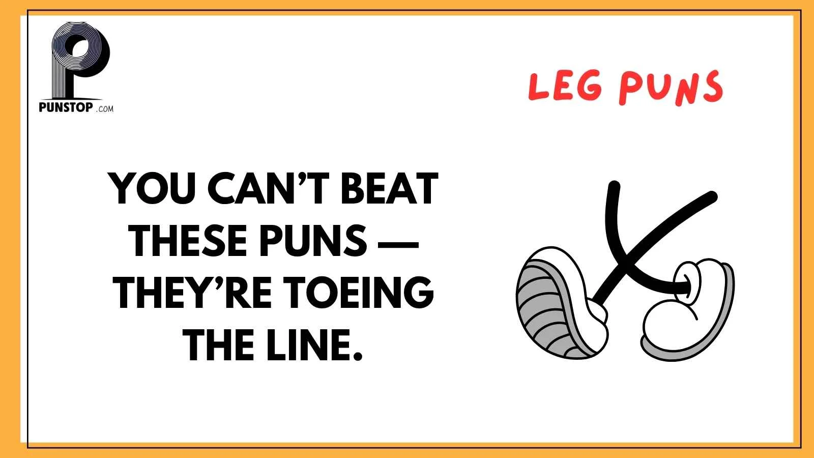 Leg Puns