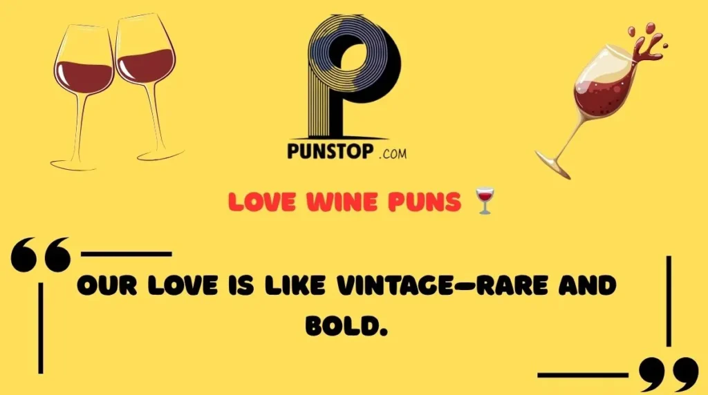Love Wine Puns