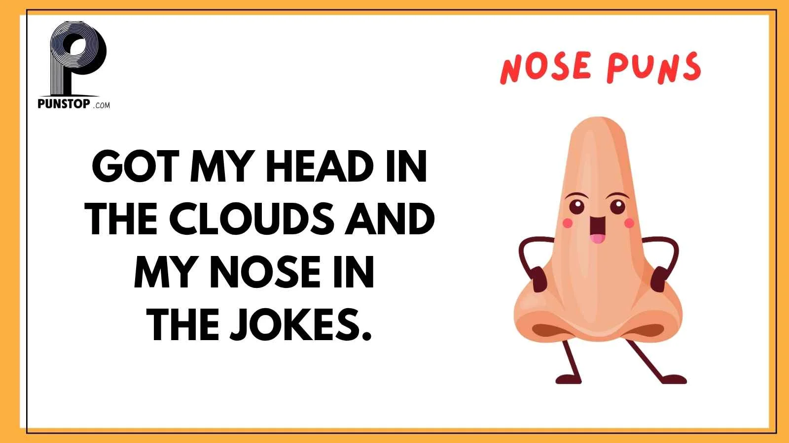 Nose Puns