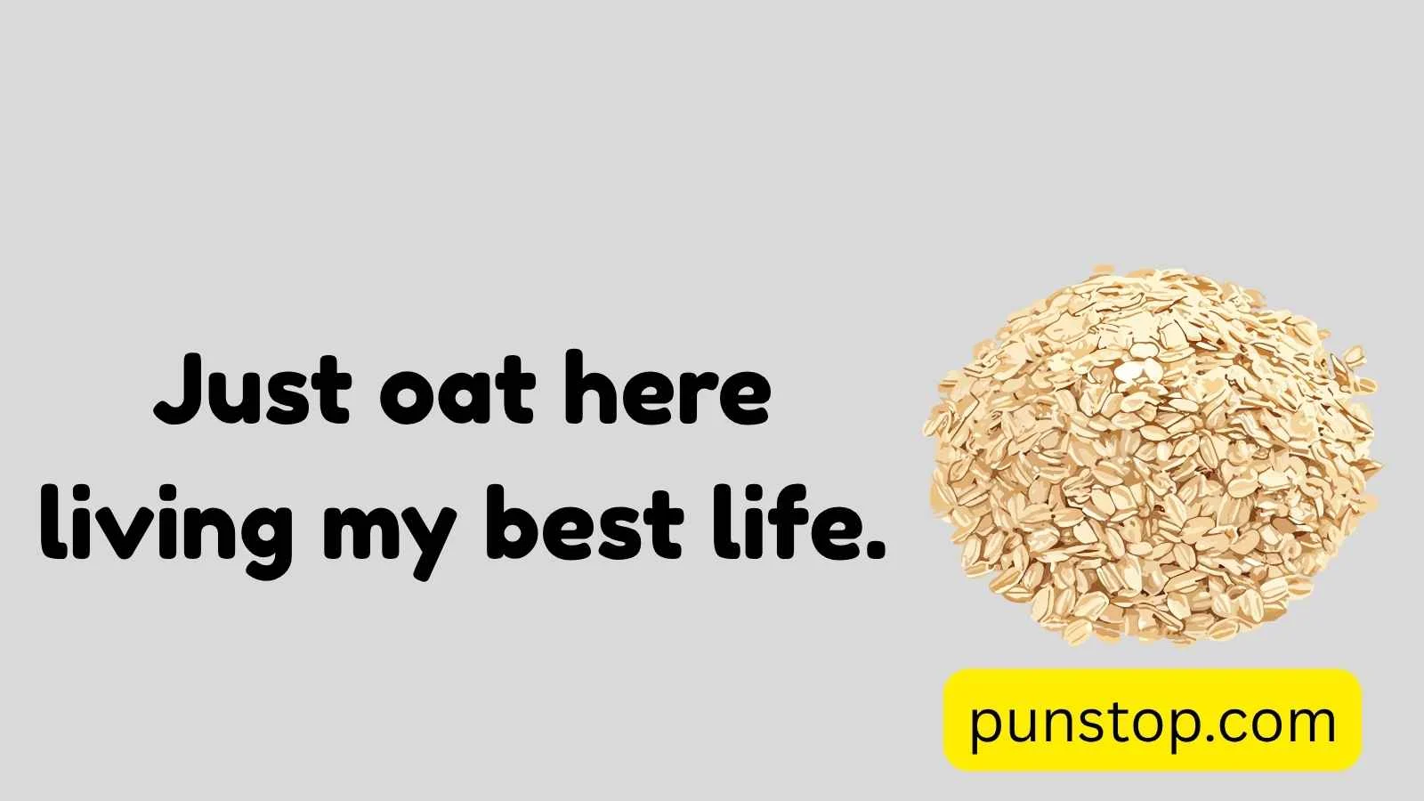 Oat Puns