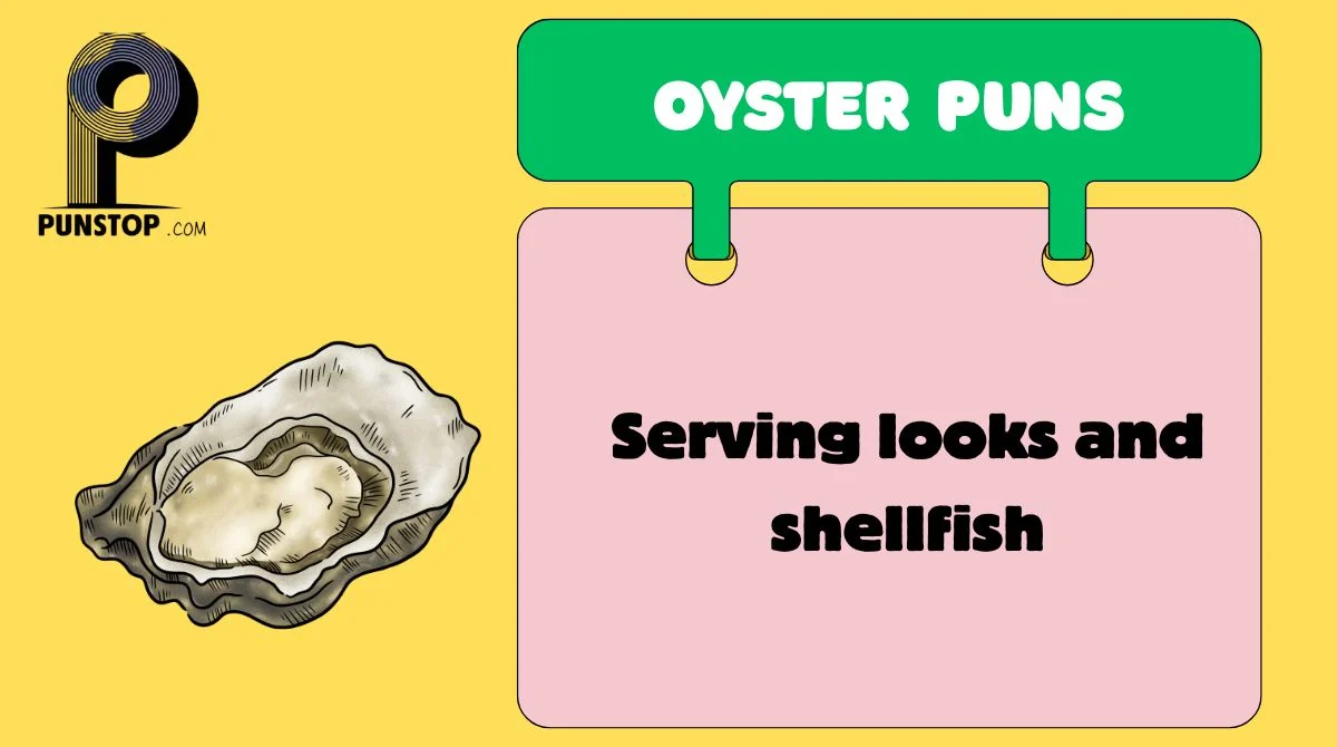 Oyster Puns