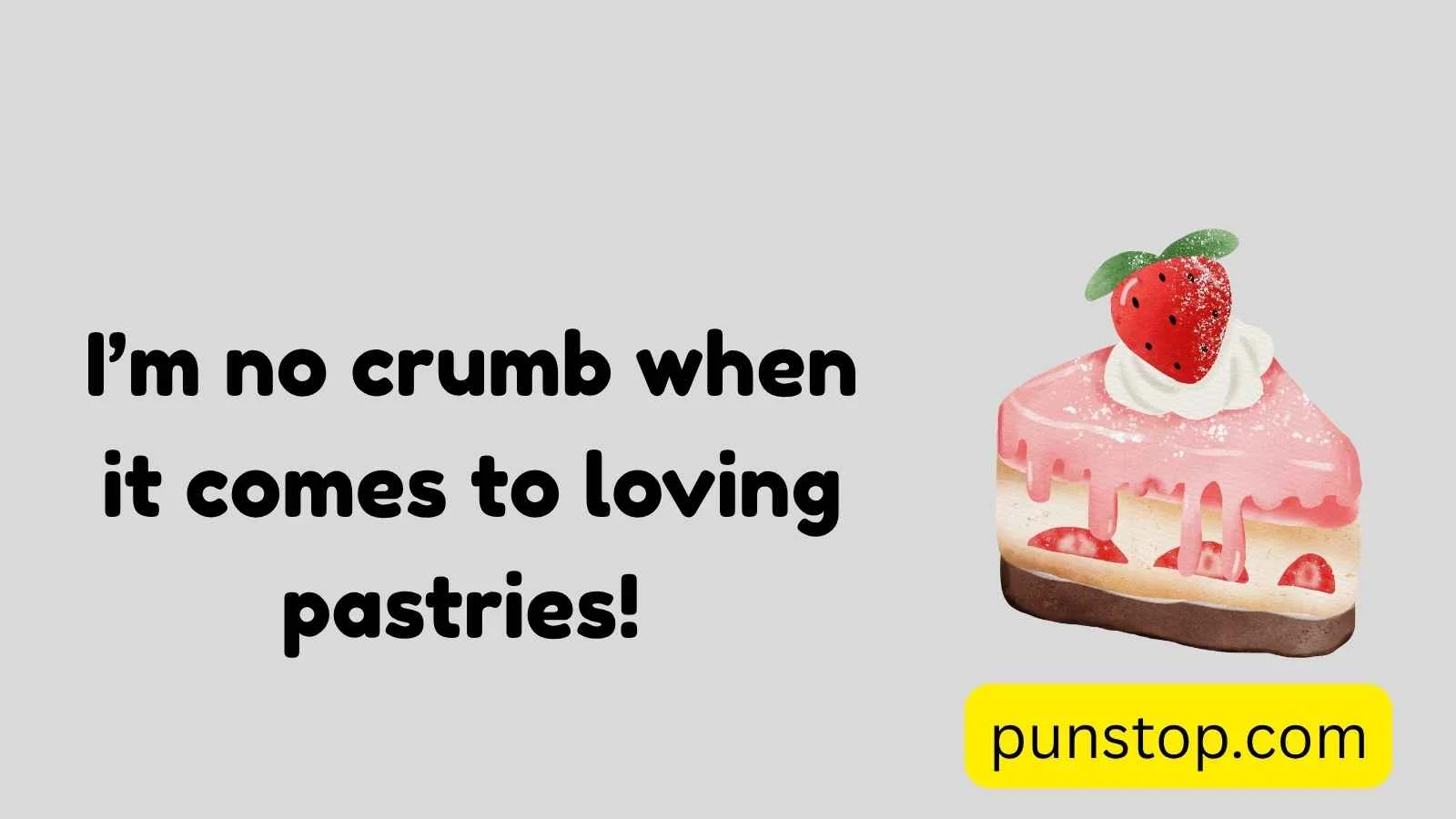 Pastry Puns