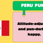 Peru Puns