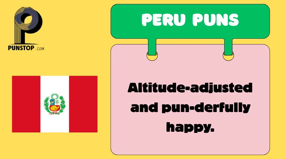 Peru Puns