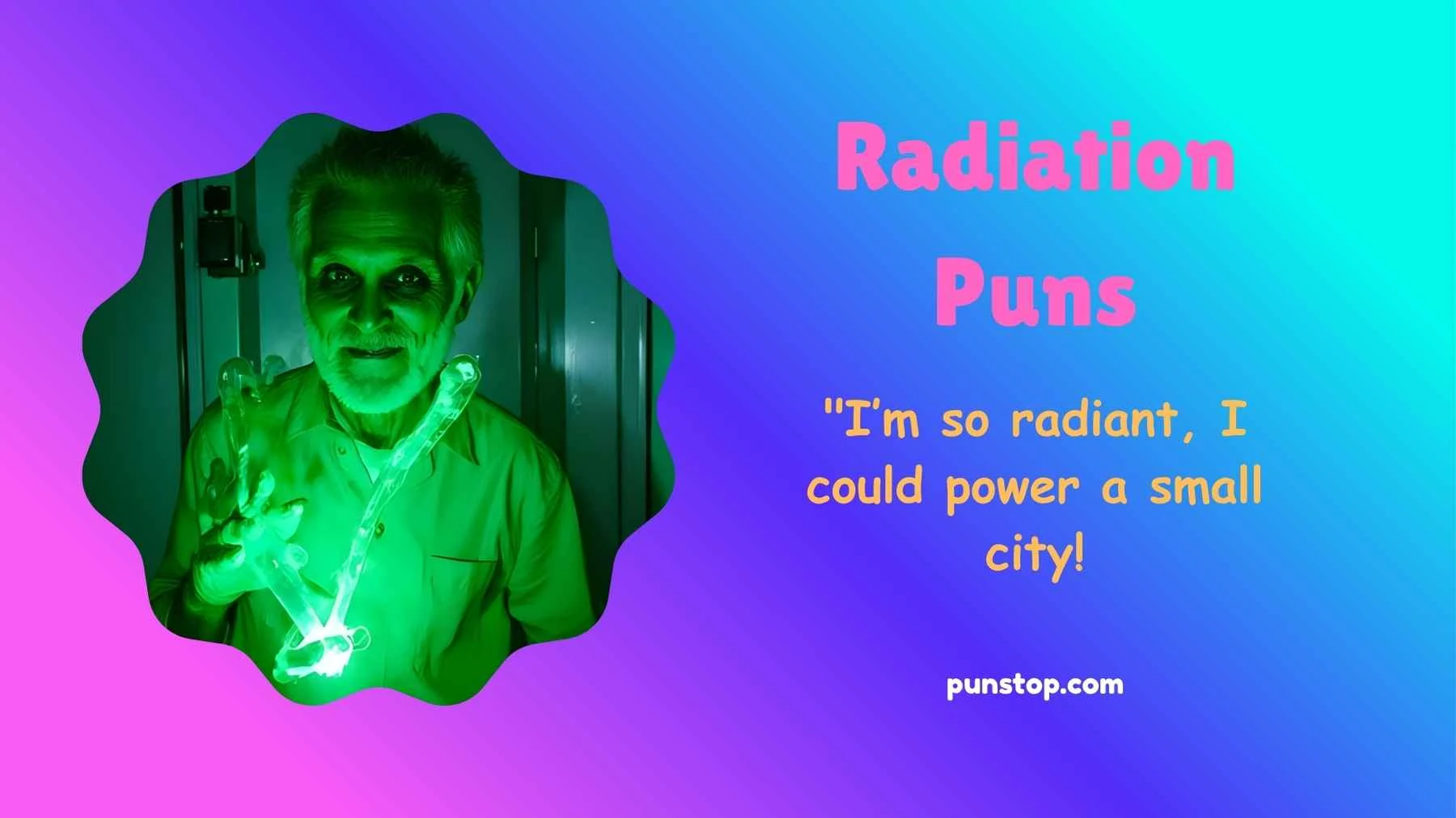 Radiation Puns