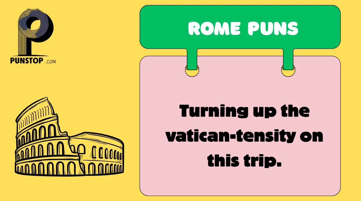 Rome Puns