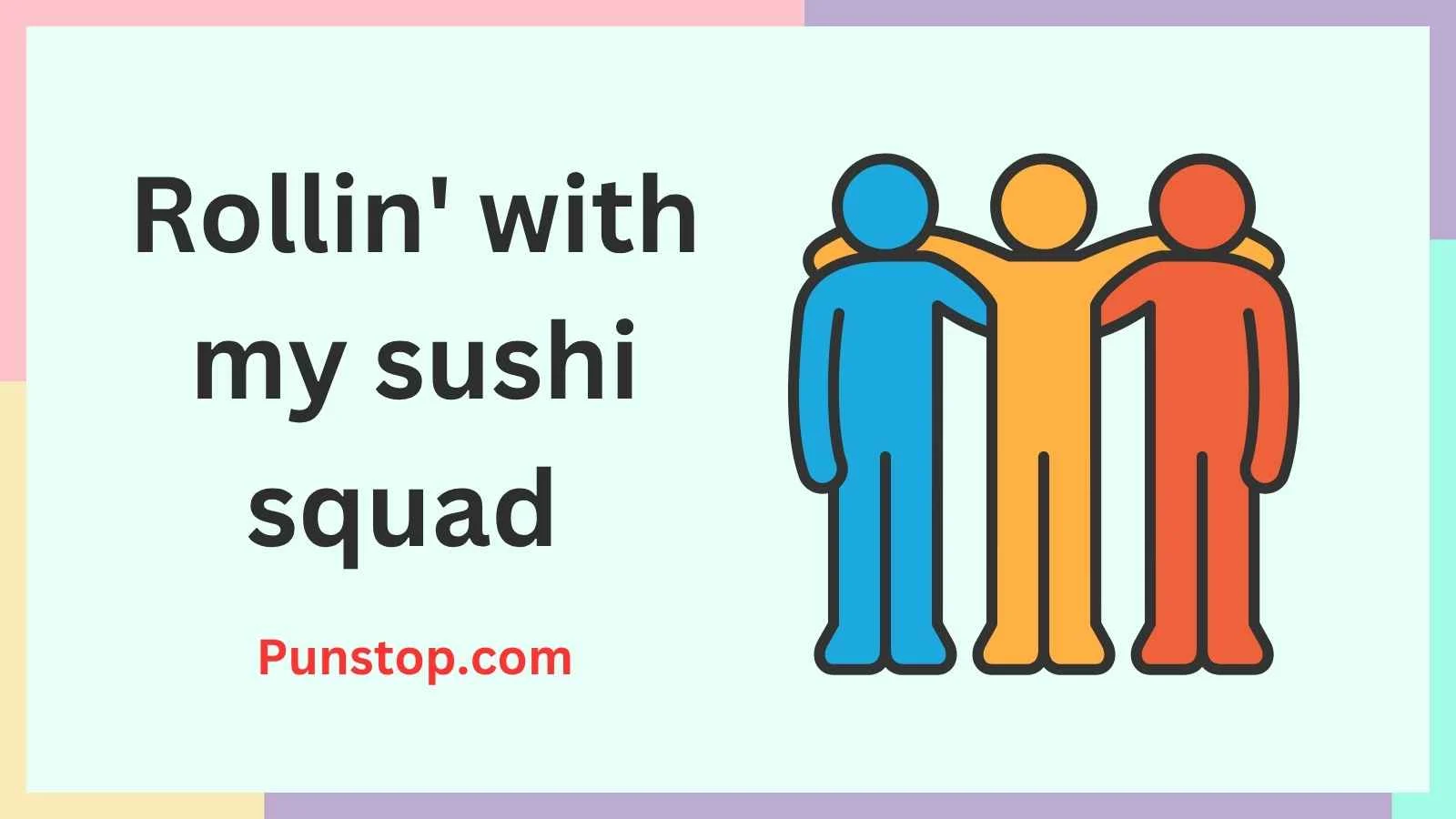 Sushi Puns