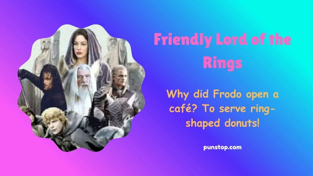 Friendly Lord of the Rings