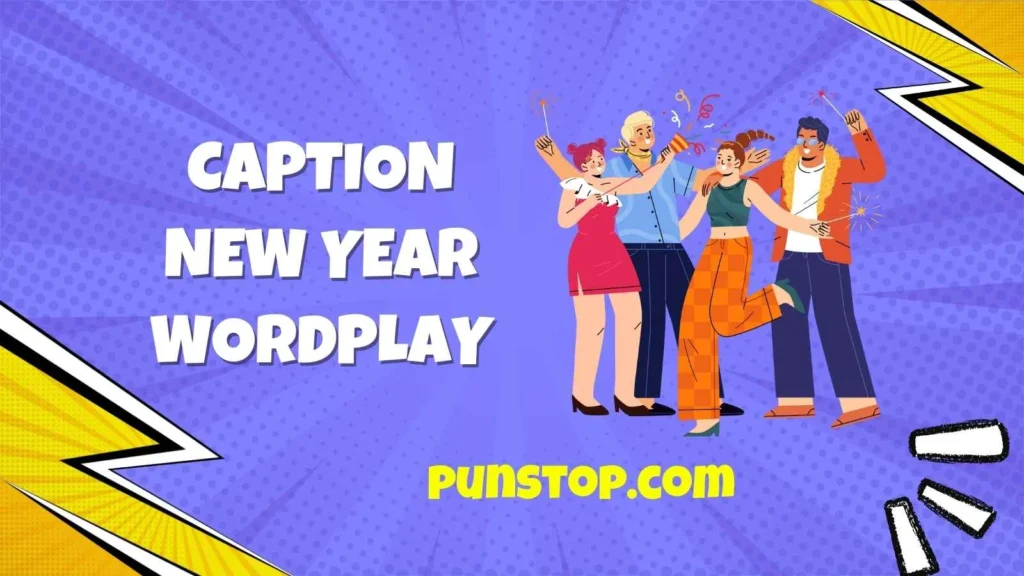 Caption New Year Wordplay