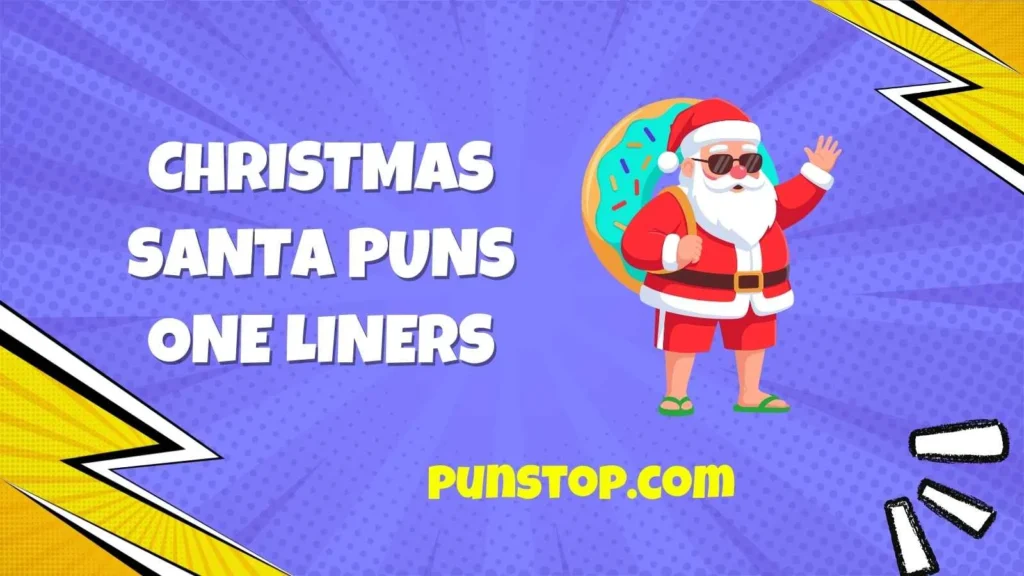 Christmas Santa Puns One Liners