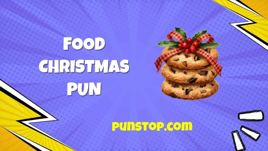 Food Christmas Pun