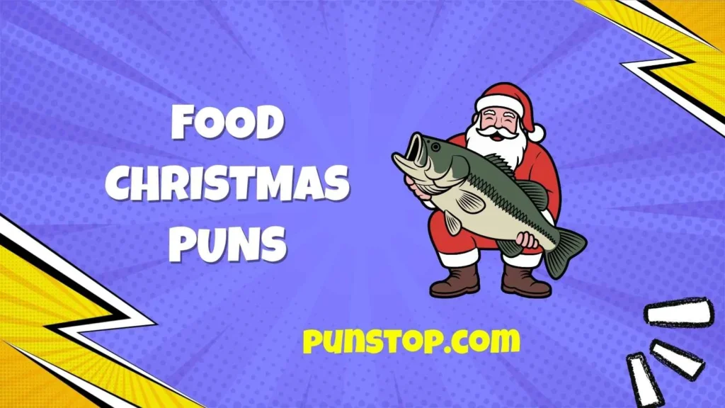 Food Christmas Puns