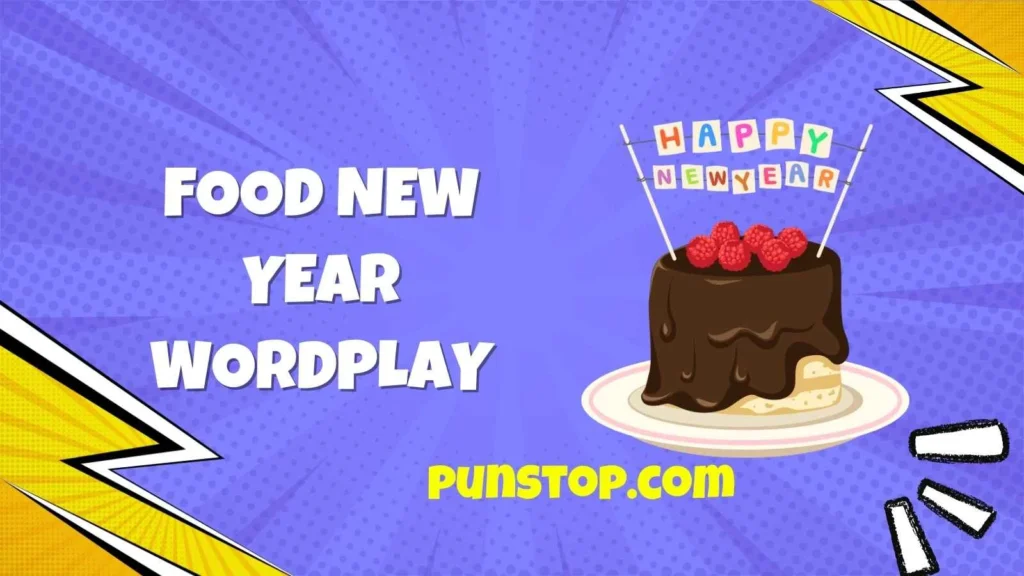 Food New Year Wordplay