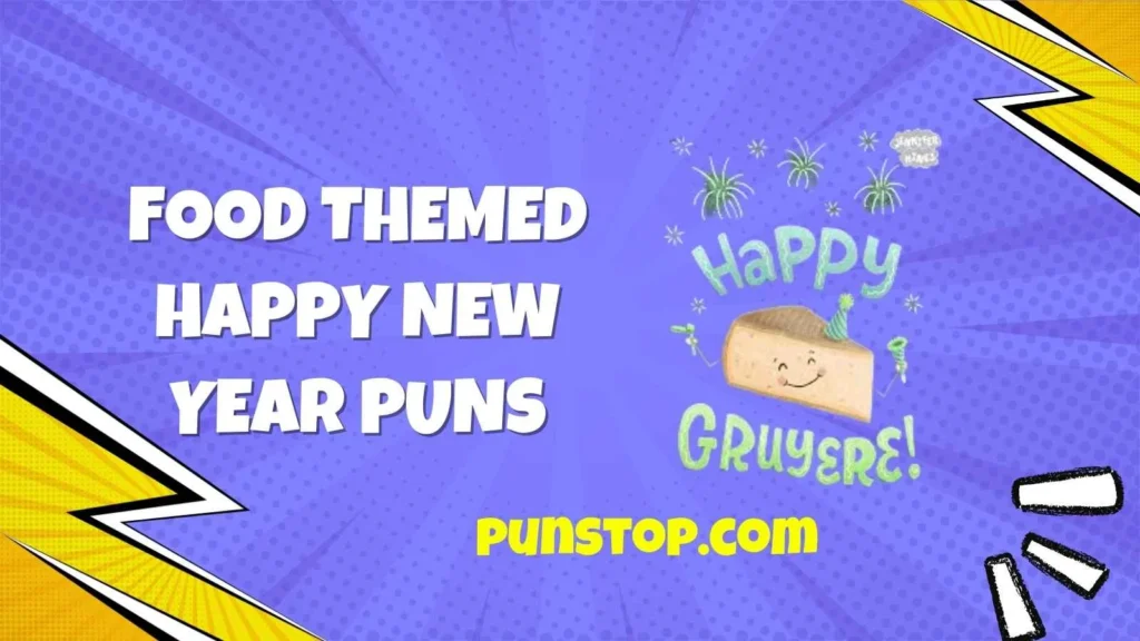 Food Themed Happy New Year Puns