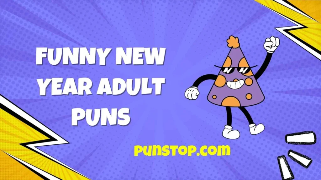 Funny New Year Adult Puns