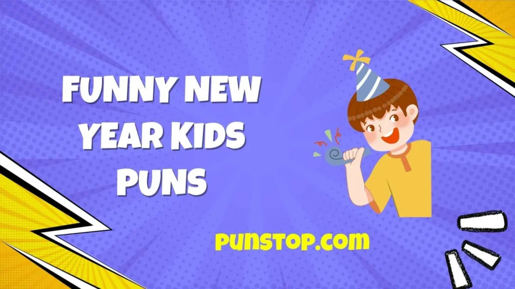 Funny New Year Kids Puns