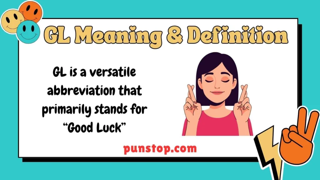 GL Meaning & Definition