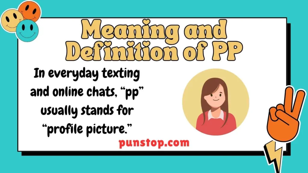 Meaning and Definition of PP